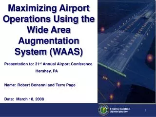 Maximizing Airport Operations Using the Wide Area Augmentation System (WAAS)