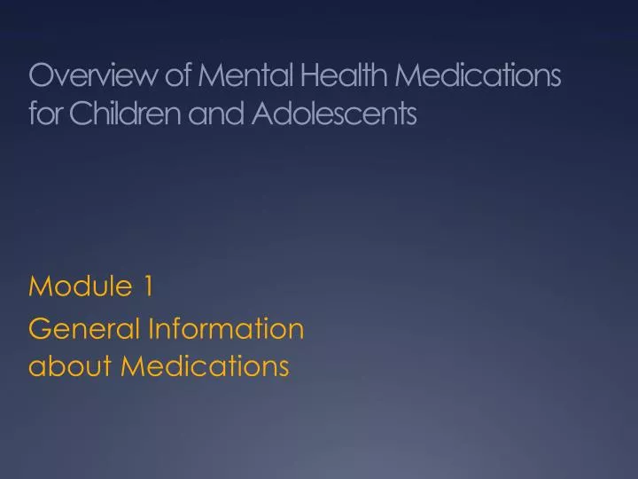 overview of mental health medications for children and adolescents