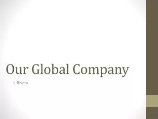 Our Global Company