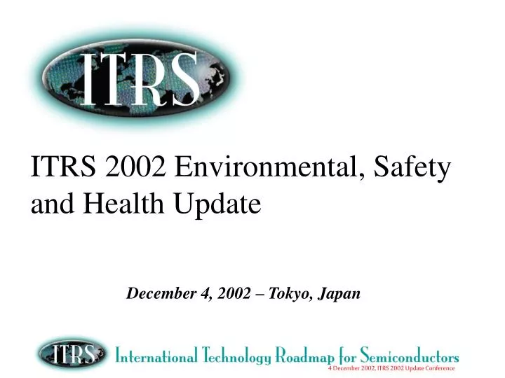 itrs 2002 environmental safety and health update