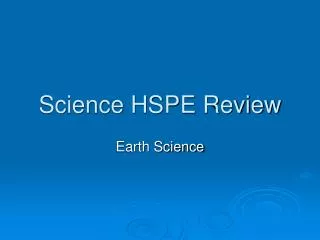 Science HSPE Review