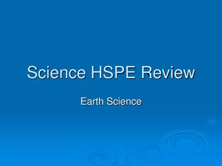 science hspe review