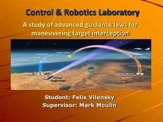 A study of advanced guidance laws for maneuvering target interception