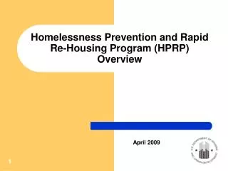 Homelessness Prevention and Rapid Re-Housing Program (HPRP) Overview