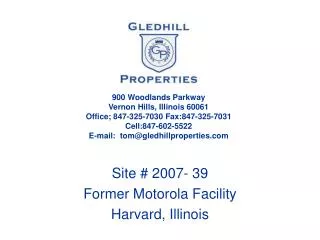 Site # 2007- 39 Former Motorola Facility Harvard, Illinois