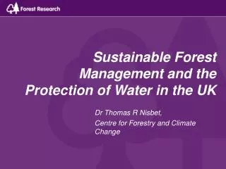 Sustainable Forest Management and the Protection of Water in the UK