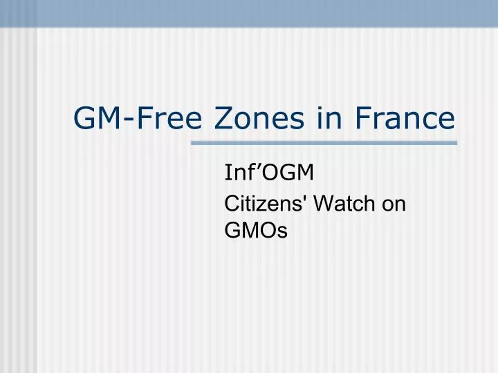 gm free zones in france