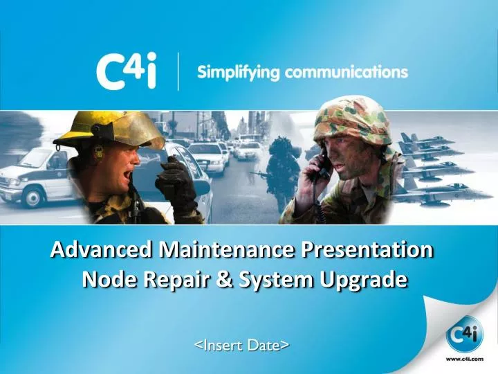 advanced maintenance presentation node repair system upgrade