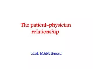 The patient-physician relationship