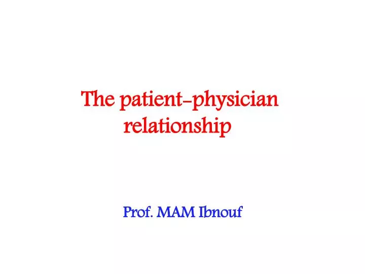 the patient physician relationship