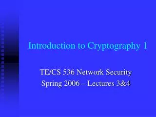 Introduction to Cryptography 1