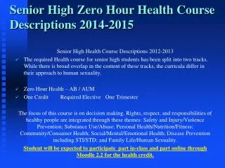 Senior High Zero Hour Health Course Descriptions 2014-2015