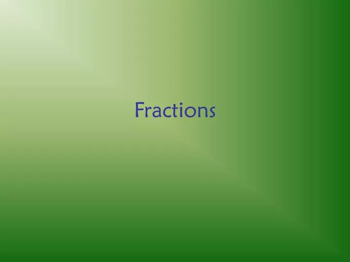 fractions