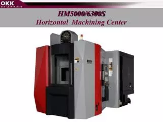 HM5000/6300S Horizontal Machining Center