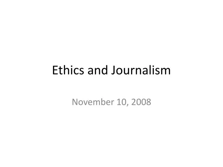 ethics and journalism