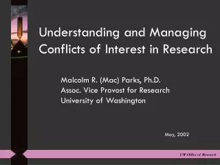 Understanding and Managing Conflicts of Interest in Research