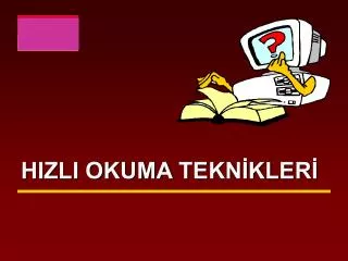 hizli okuma tekn kler