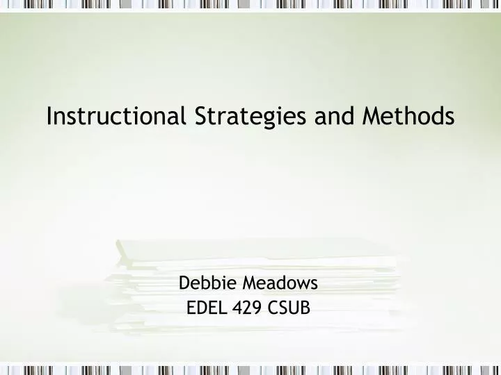 instructional strategies and methods