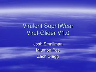 Virulent SophtWear Virul-Glider V1.0