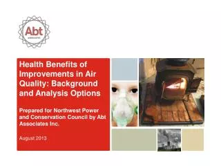 Health Benefits of Improvements in Air Quality: Background and Analysis Options
