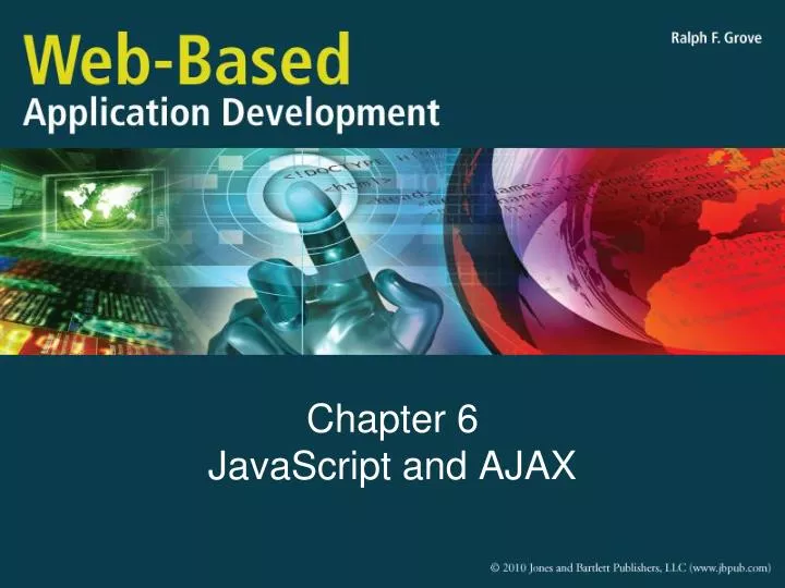chapter 6 javascript and ajax