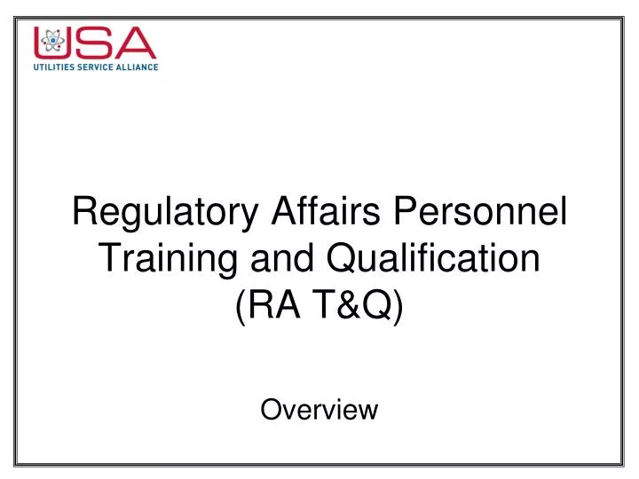 regulatory affairs personnel training and qualification ra t q