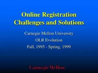 Online Registration Challenges and Solutions
