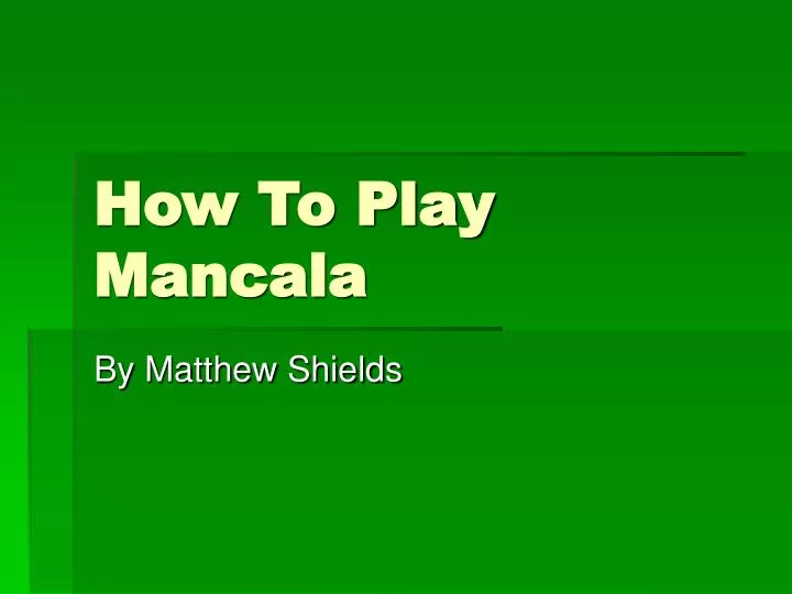 how to play mancala