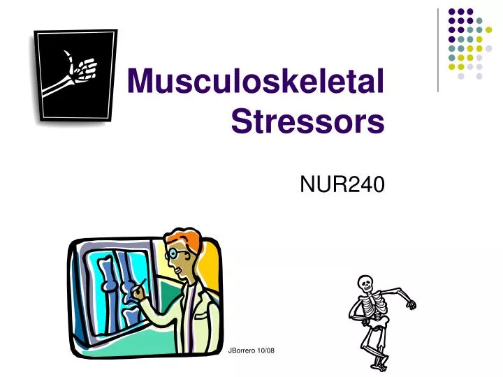 musculoskeletal stressors