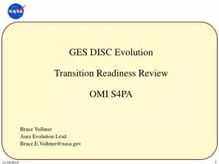 GES DISC Evolution Transition Readiness Review OMI S4PA Bruce Vollmer Aura Evolution Lead