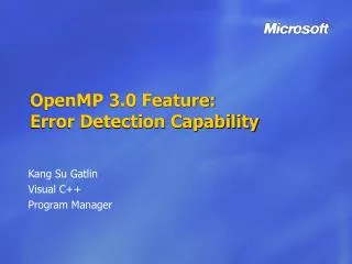 OpenMP 3.0 Feature: Error Detection Capability