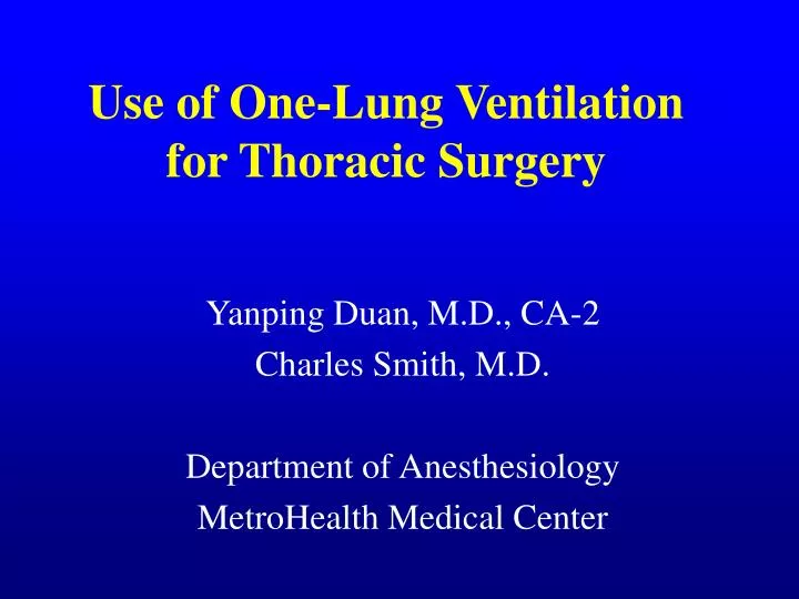 use of one lung ventilation for thoracic surgery