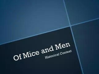 Of Mice and Men