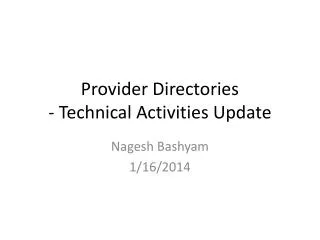 Provider Directories - Technical Activities Update