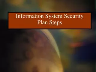 Information System Security Plan Steps