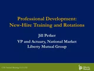 Professional Development: New-Hire Training and Rotations