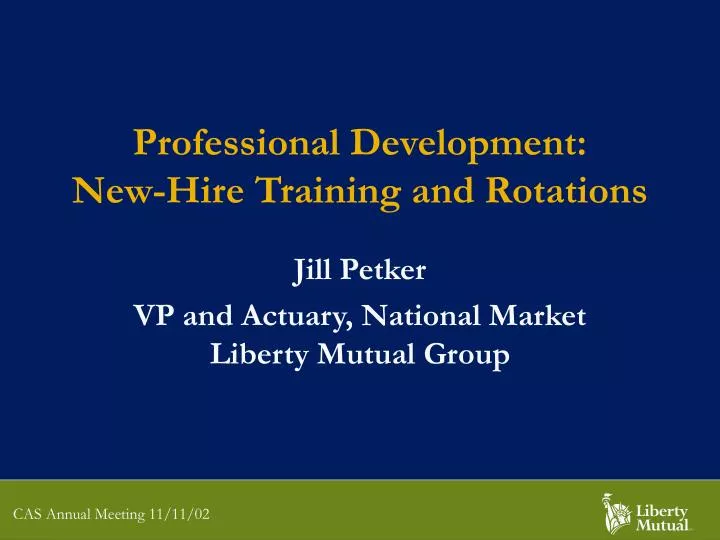 professional development new hire training and rotations