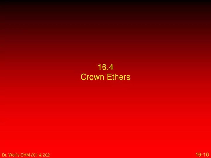 16 4 crown ethers