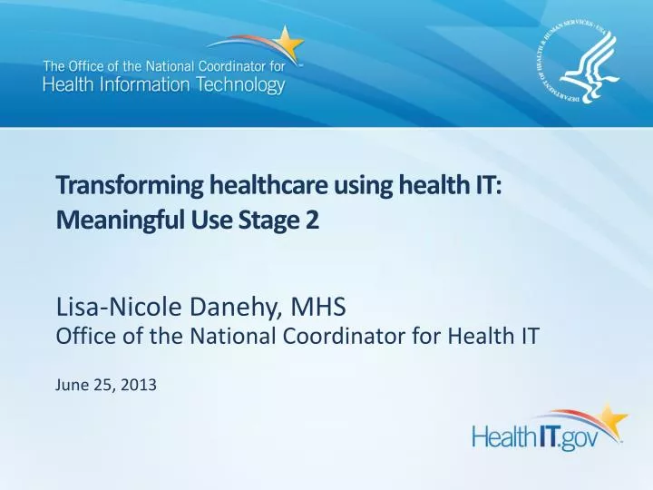 transforming healthcare using health it meaningful use stage 2