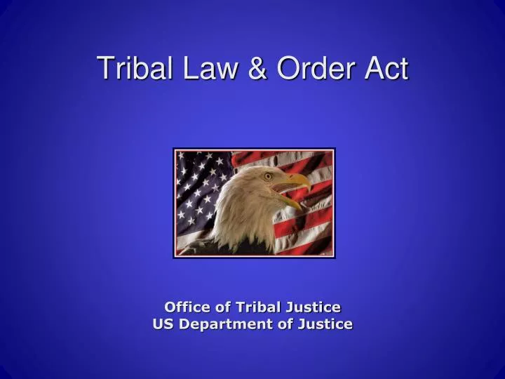 tribal law order act