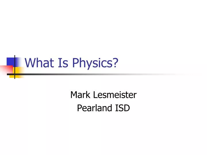what is physics