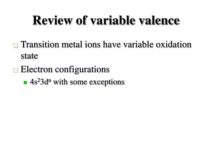 review of variable valence