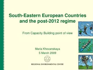 South-Eastern European Countries and the post-2012 regime