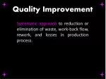 Q uality Improvement - slide 1