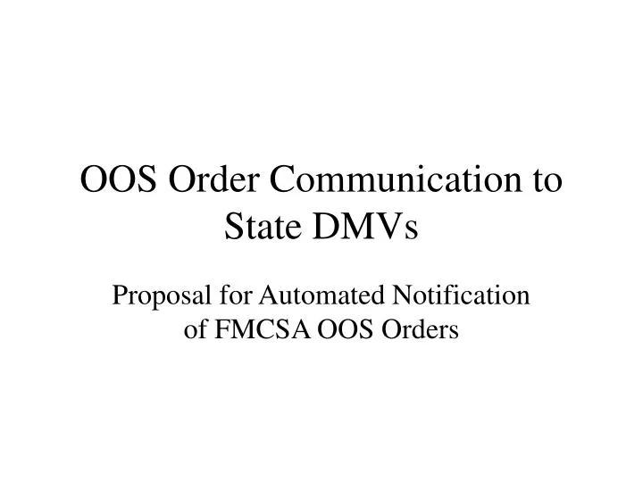 oos order communication to state dmvs