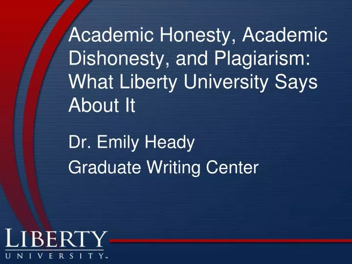 academic honesty academic dishonesty and plagiarism what liberty university says about it