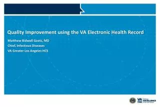 Quality Improvement using the VA Electronic Health Record