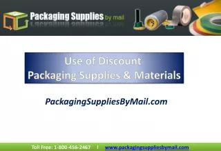 Use Of Discount Packaging Supplies & Materials