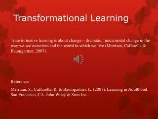 Transformational Learning