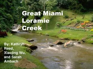 Great Miami and Loramie Creek
